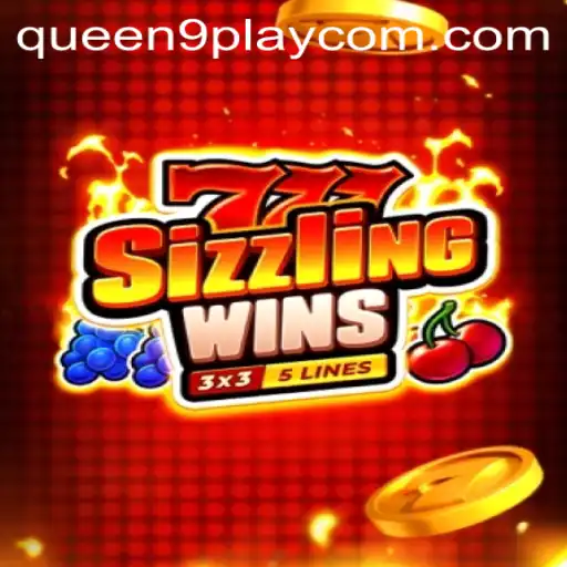 The Exciting World of 777 Sizzling Wins: A Queen9Play Experience