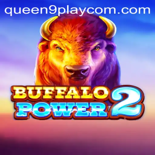 BuffaloPower2: A Dynamic Adventure with Queen9Play