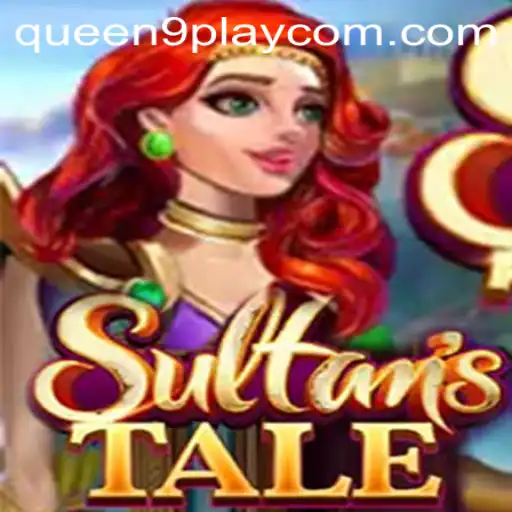 Discover the Fascinating World of Sultanstale with Queen9Play