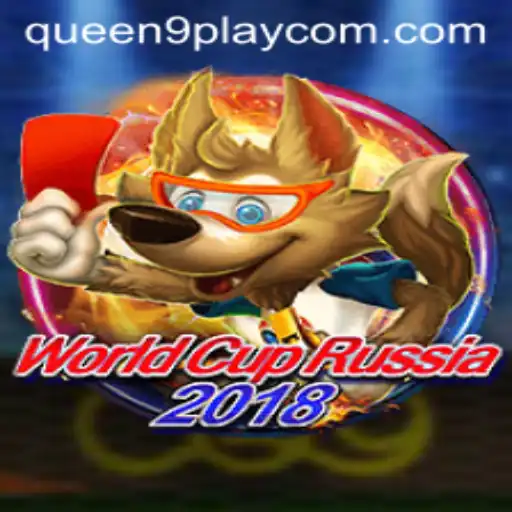 WorldCupRussia2018: The Rise of Queen9Play