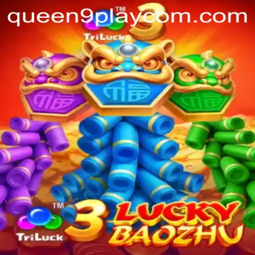 Discover the Thrilling World of 3LuckyBaozhu with Queen9Play