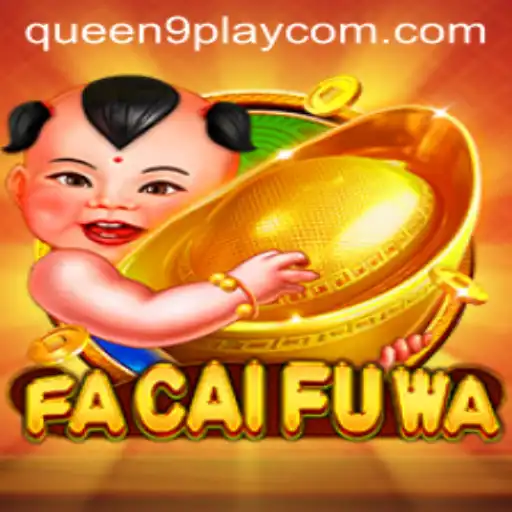 Exploring the Enchanting World of FaCaiFuWa: A Game of Luck and Strategy
