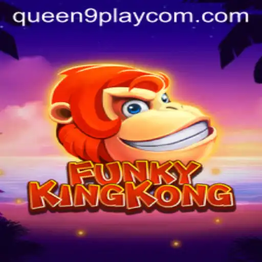 FunkyKingKong: Revolutionizing the Gaming Experience with Queen9Play