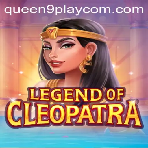 Exploring the Fascinating World of LegendOfCleopatra: A New Era of Gaming with Queen9Play