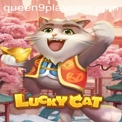 Unveiling the Mystique of LuckyCat: A Dive into Queen9Play's Newest Game