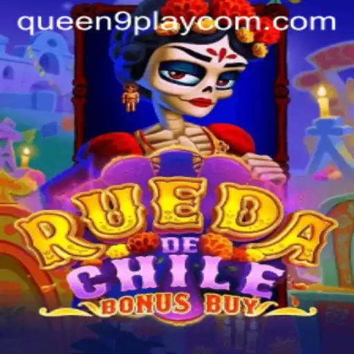 Exploring RuedaDeChileBonusBuy: A Unique Gaming Experience with Queen9Play