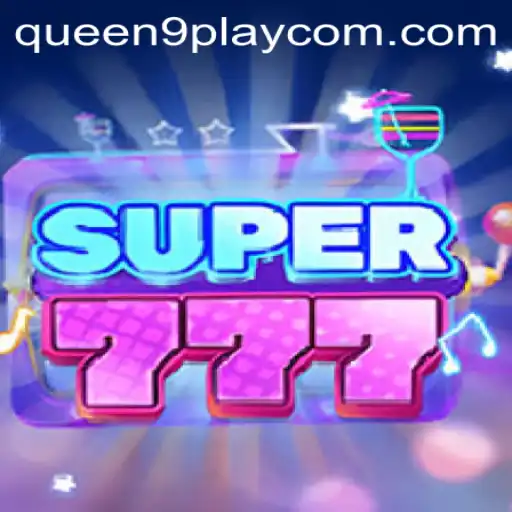 Discover Super777: The Ultimate Gaming Experience with Queen9Play