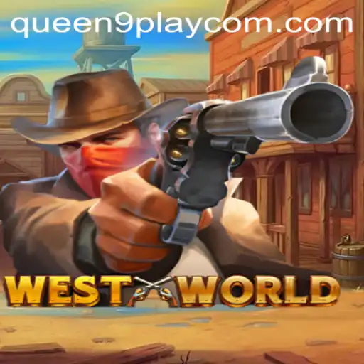 Discover the Enigmatic World of WestWorld: A Deep Dive into Queen9Play's Latest Sensation